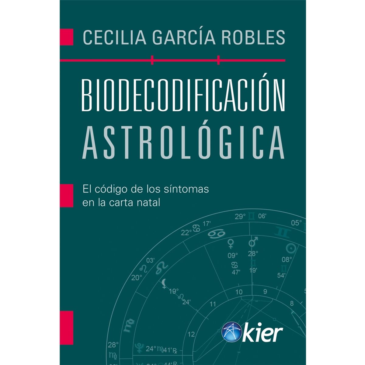 KIER - Libro BIODECODIFICACION ASTROLOGICA