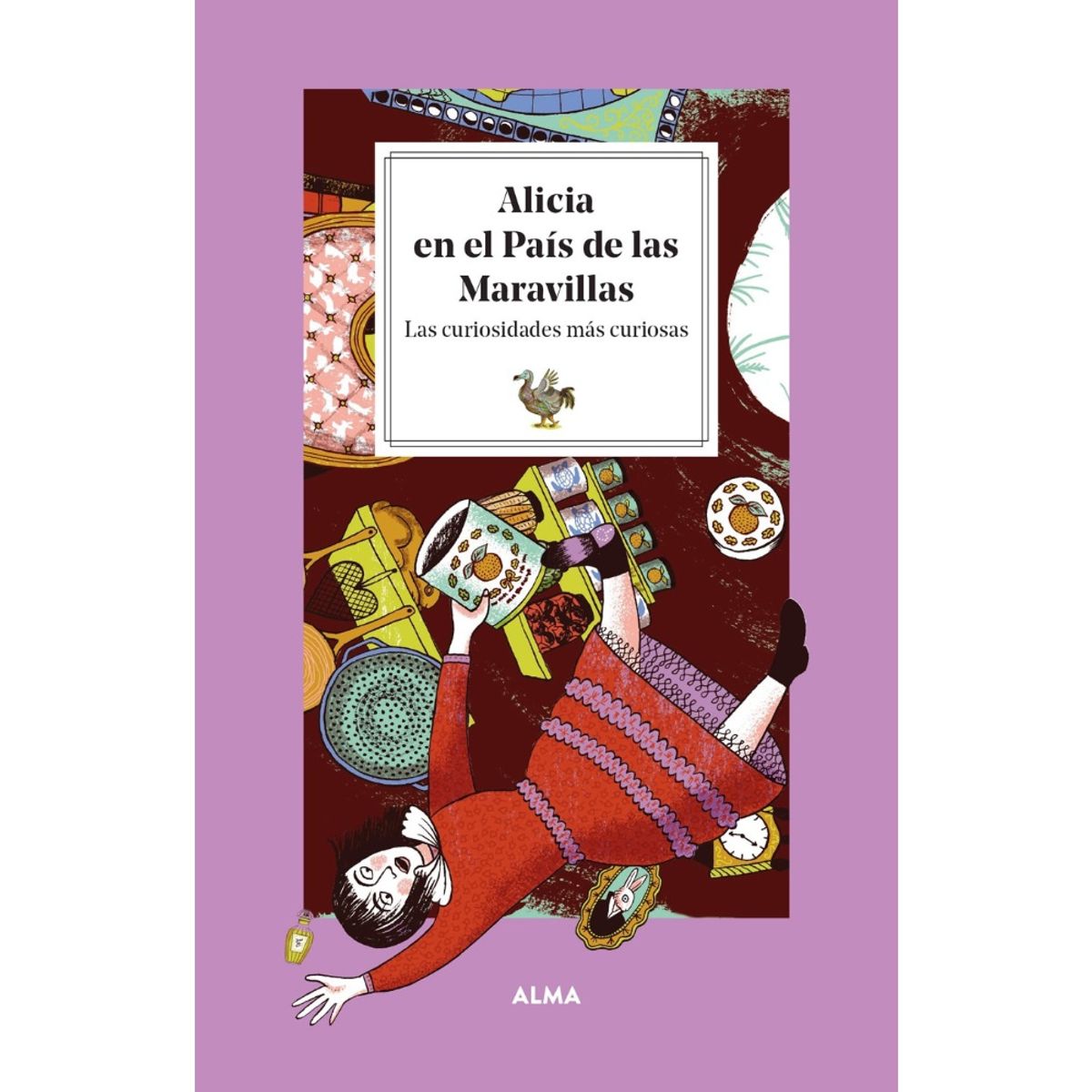 ALMA - Libro PETIT FOURS ALICIA EN EL PAÍS DE LAS MARAVILLAS