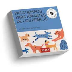 ALMA - Libro PASATIEMPOS AMANTES DE LOS PERROS