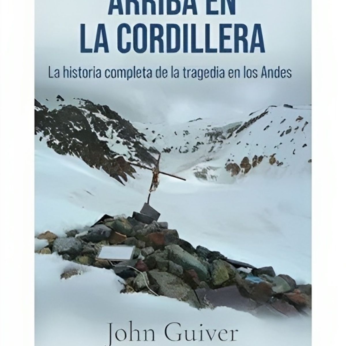 TOP10BOOKS - LIBRO Arriba En La Cordillera - Arriba En La Cordillera
