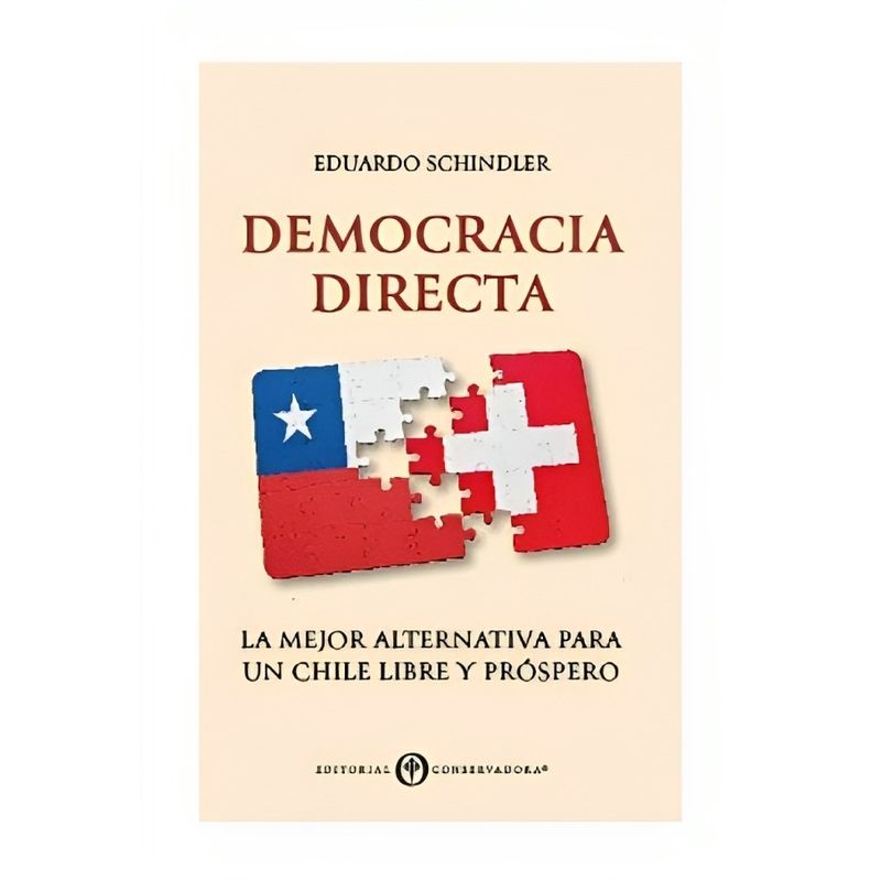 TOP10BOOKS - LIBRO DEMOCRACIA DIRECTA / EDUARDO SCHINDLER / EDITORIAL CONSERVADORA