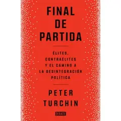 DEBATE - Final De Partida - Autor(a): Peter Turchin