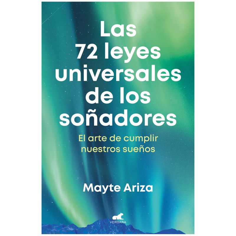 VERGARA - Las 72 Leyes Universales De Los Soñadores