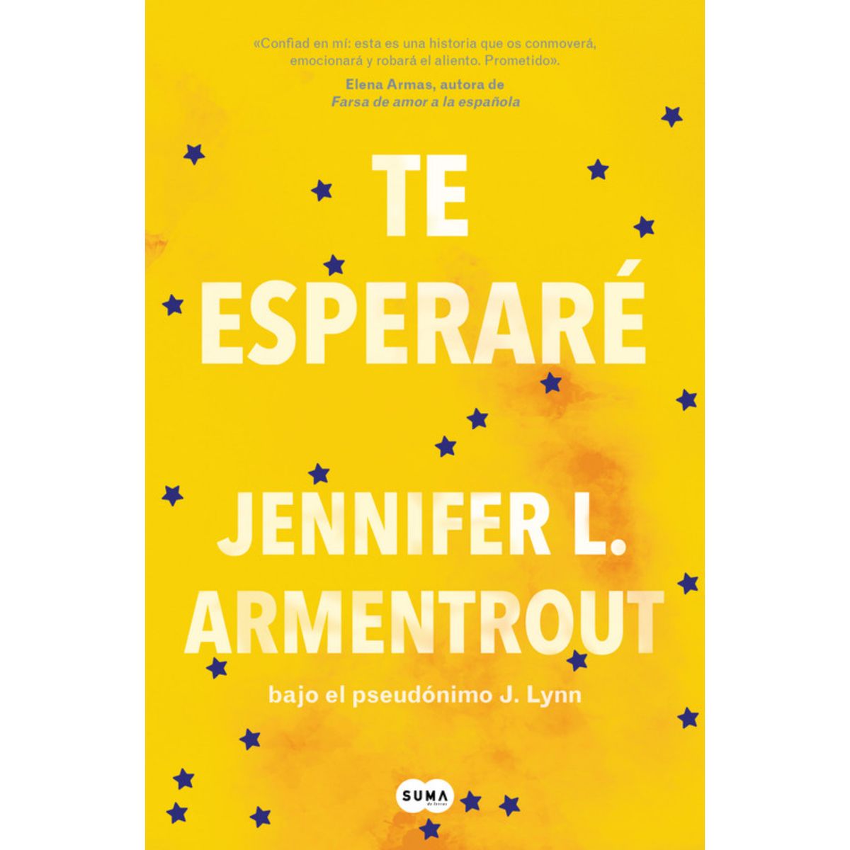 SUMA DE LETRAS - Te Esperare - Autor(a):  Jennifer Armentrout