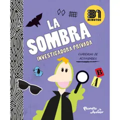 PLANETA JUNIOR - La Sombra: Investigadora Privada