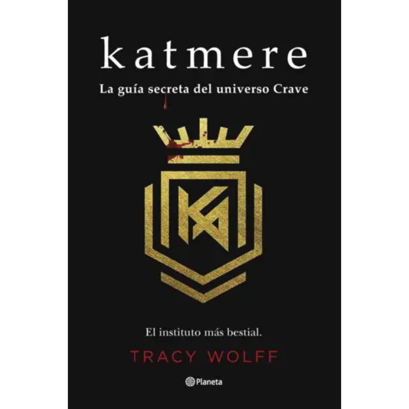 EDITORIAL PLANETA - Katmere - Autor(a):  Tracy Wolff
