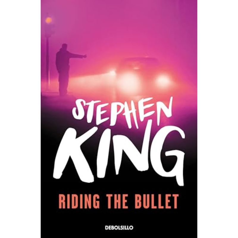DEBOLSILLO - Riding the bullet - Stephen King