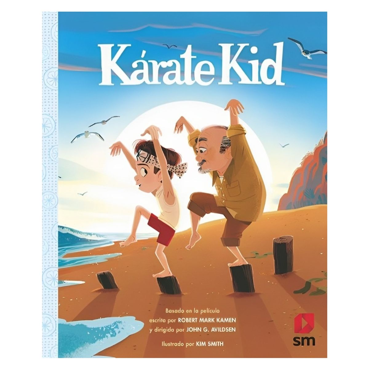 TOP10BOOKS - LIBRO Karate Kid - Robert Mark, John Avilsen