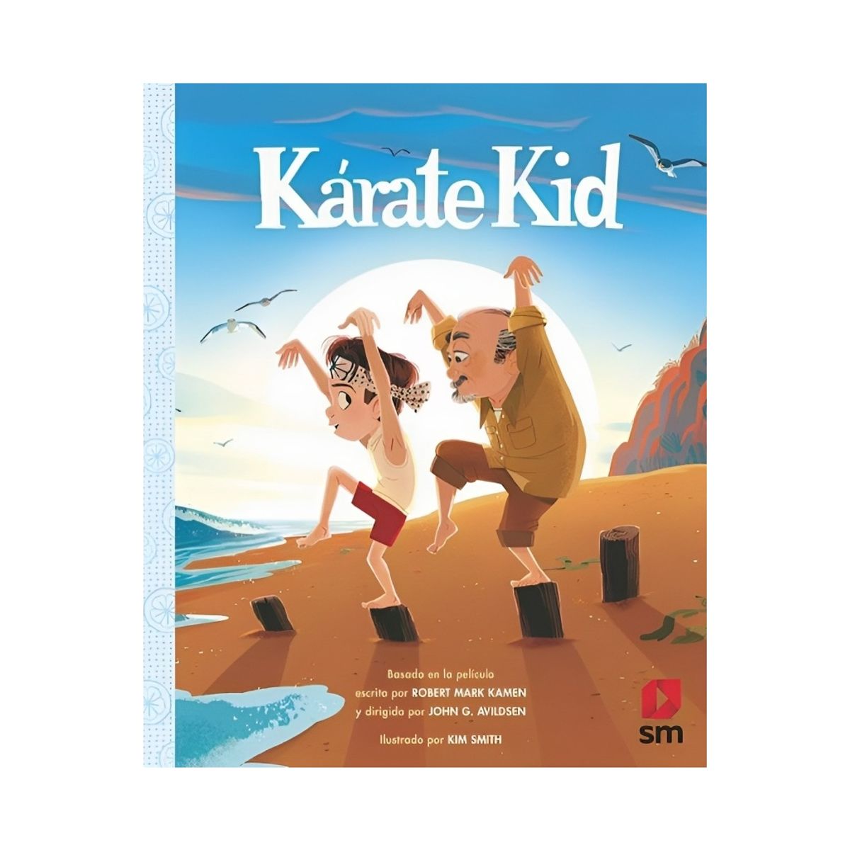 TOP10BOOKS - LIBRO Karate Kid - Robert Mark, John Avilsen