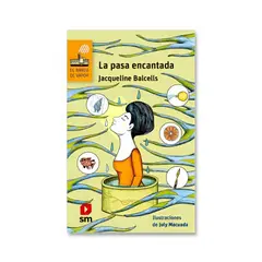 TOP10BOOKS - LIBRO LA PASA ENCANTADA / JACQUELINE BALCELLS / BARCO DE VAPOR NARANJA