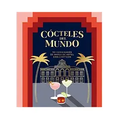 TOP10BOOKS - LIBRO COCTELES DEL MUNDO / ALIA AKKAM / CINCO TINTAS