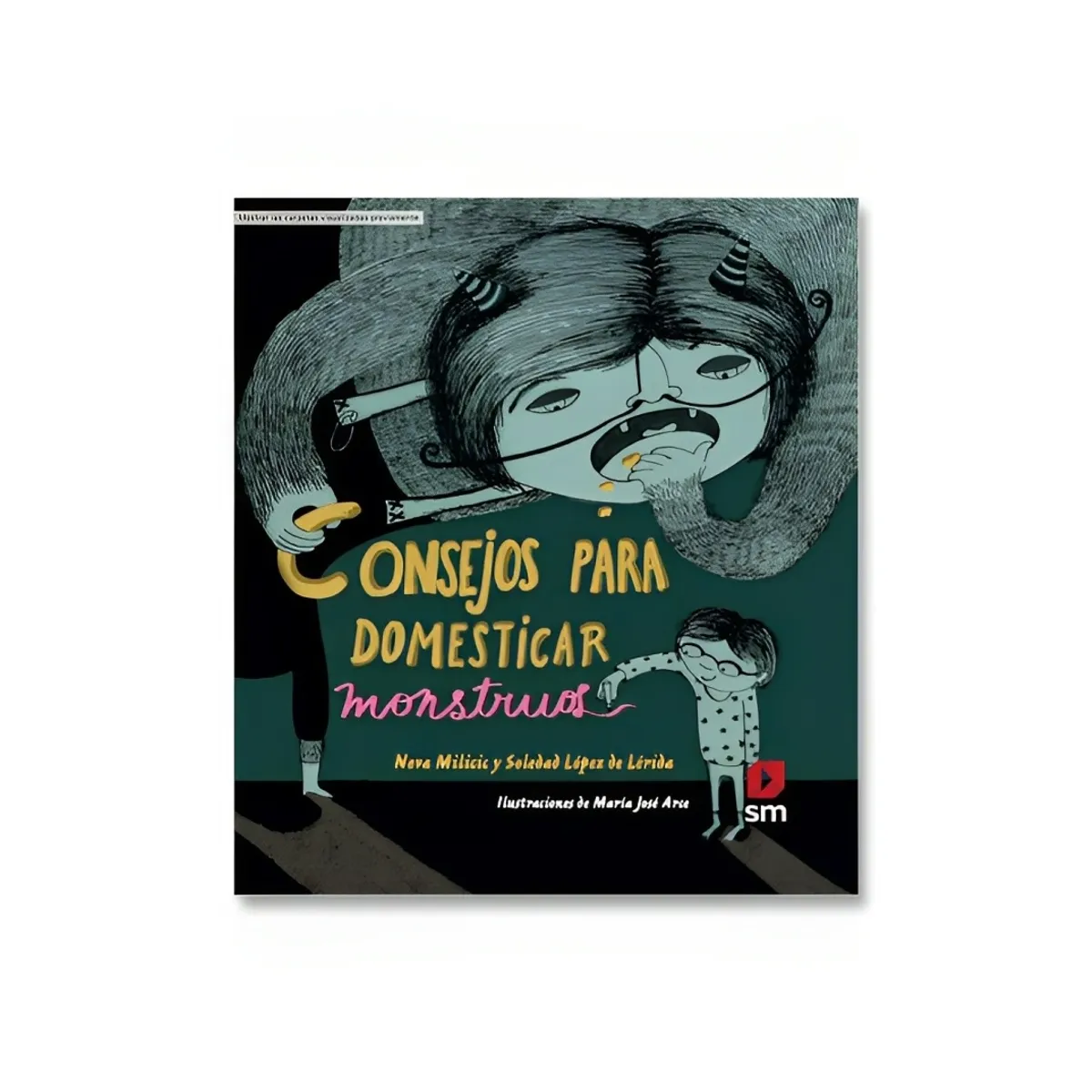TOP10BOOKS - LIBRO Consejos Para Domesticar Monstruos - Consejos Para Domesticar Monstruos