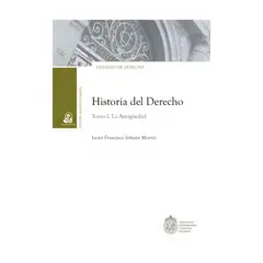TOP10BOOKS - LIBRO HISTORIA DEL DERECHO. TOMO I. LA ANTIGUEDAD / JAVIER FRANCISCO INFANTE MA