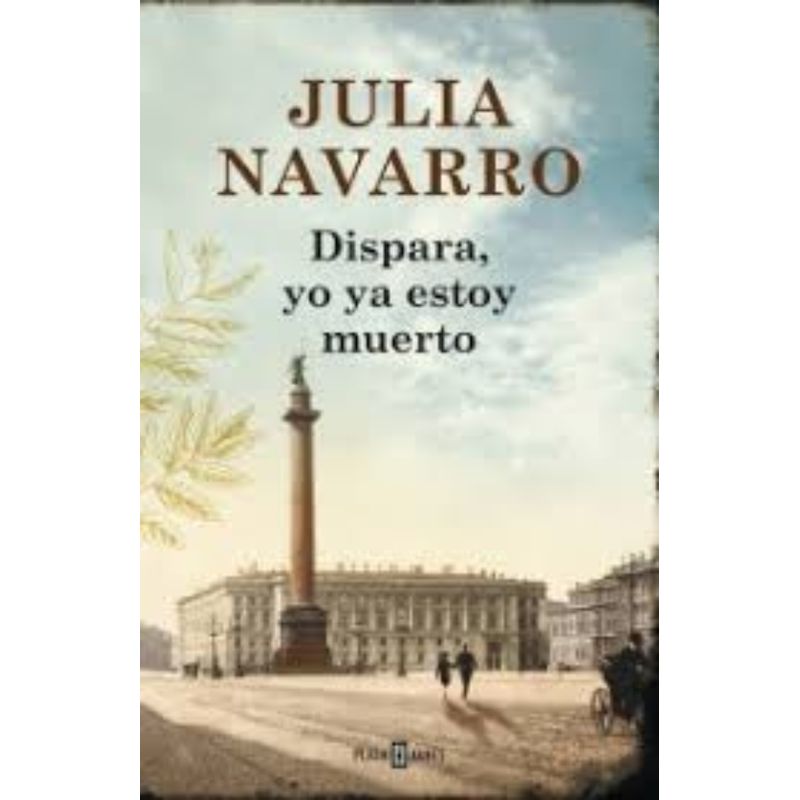 TOP10BOOKS - LIBRO DISPARA, YO YA ESTOY MUERTO / J. NAVARRO / EDICIONES B