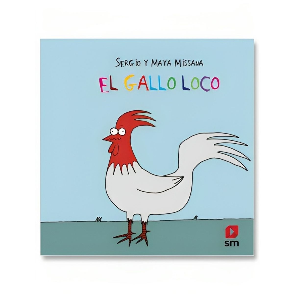 TOP10BOOKS - LIBRO El Gallo Loco - Sergio y Maya Missana