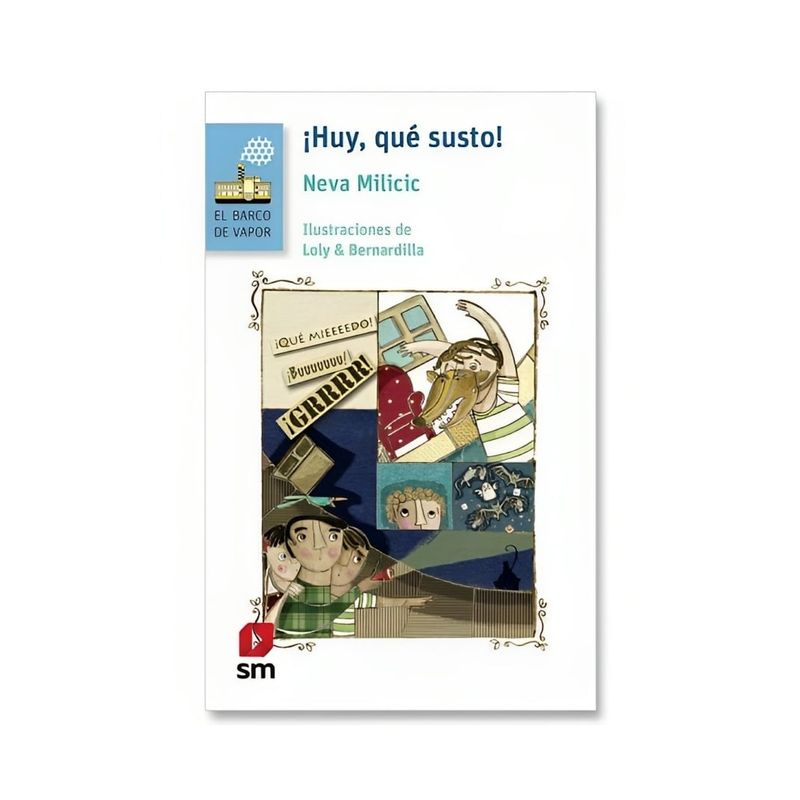 TOP10BOOKS - LIBRO HUY, QUÉ SUSTO / NEVA MILICIC / BARCO DE VAPOR AZUL