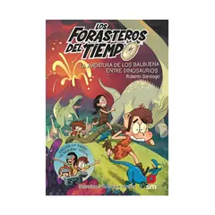 TOP10BOOKS - LIBRO LOS FORASTEROS DEL TIEMPO 6.LA AVENTURA DE LOS BALBUENA ENTRE DINOSAURIOS