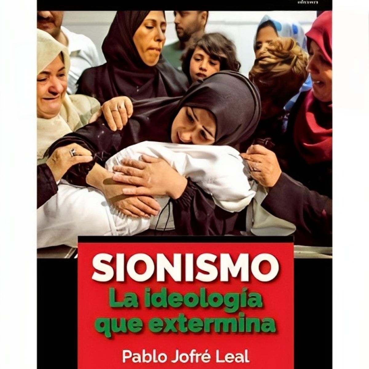 TOP10BOOKS - LIBRO Sionismo. La Ideología Que Extermina