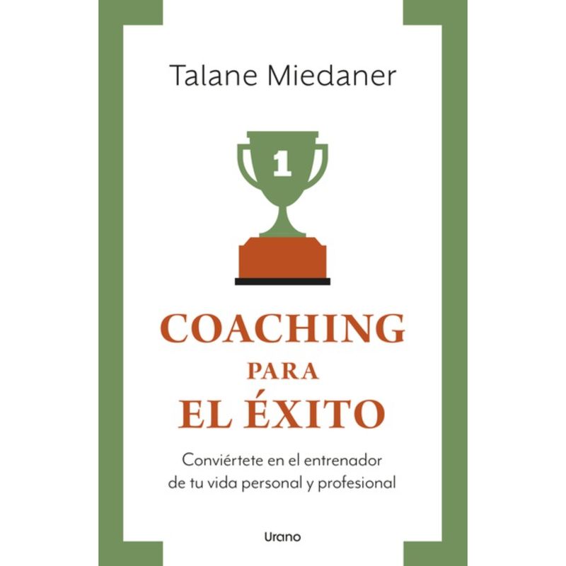 EDICIONES URANO - Coaching Para El Exito -Vintage