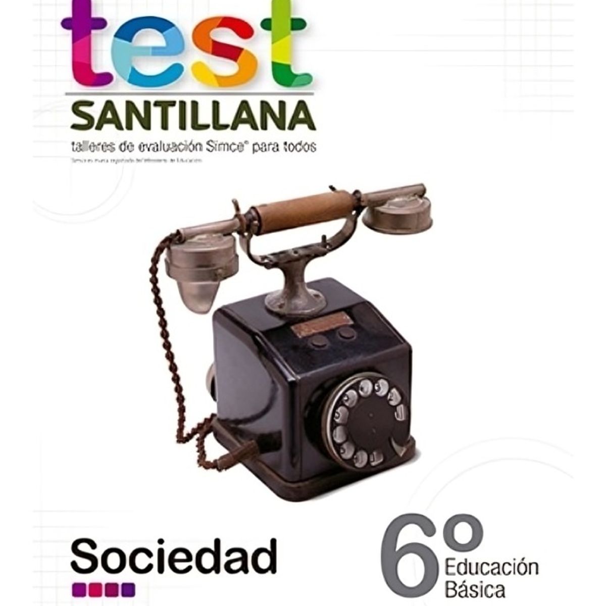 TOP10BOOKS - TEXTO Test 6 Básico Sociedad - Test 6 Básico Sociedad