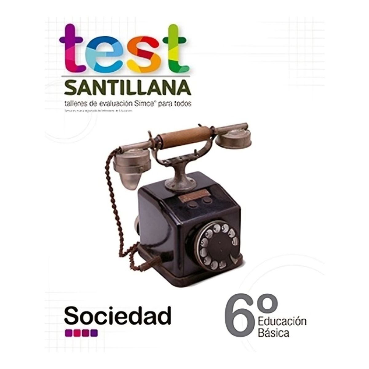 TOP10BOOKS - TEXTO Test 6 Básico Sociedad - Test 6 Básico Sociedad