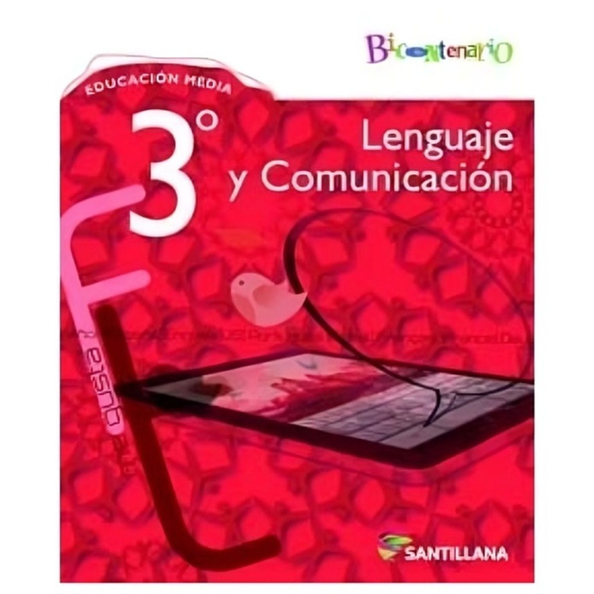 TOP10BOOKS - TEXTO LENGUAJE Y COMUNICACION 3º MEDIO / SANTILLANA / SANTILLANA