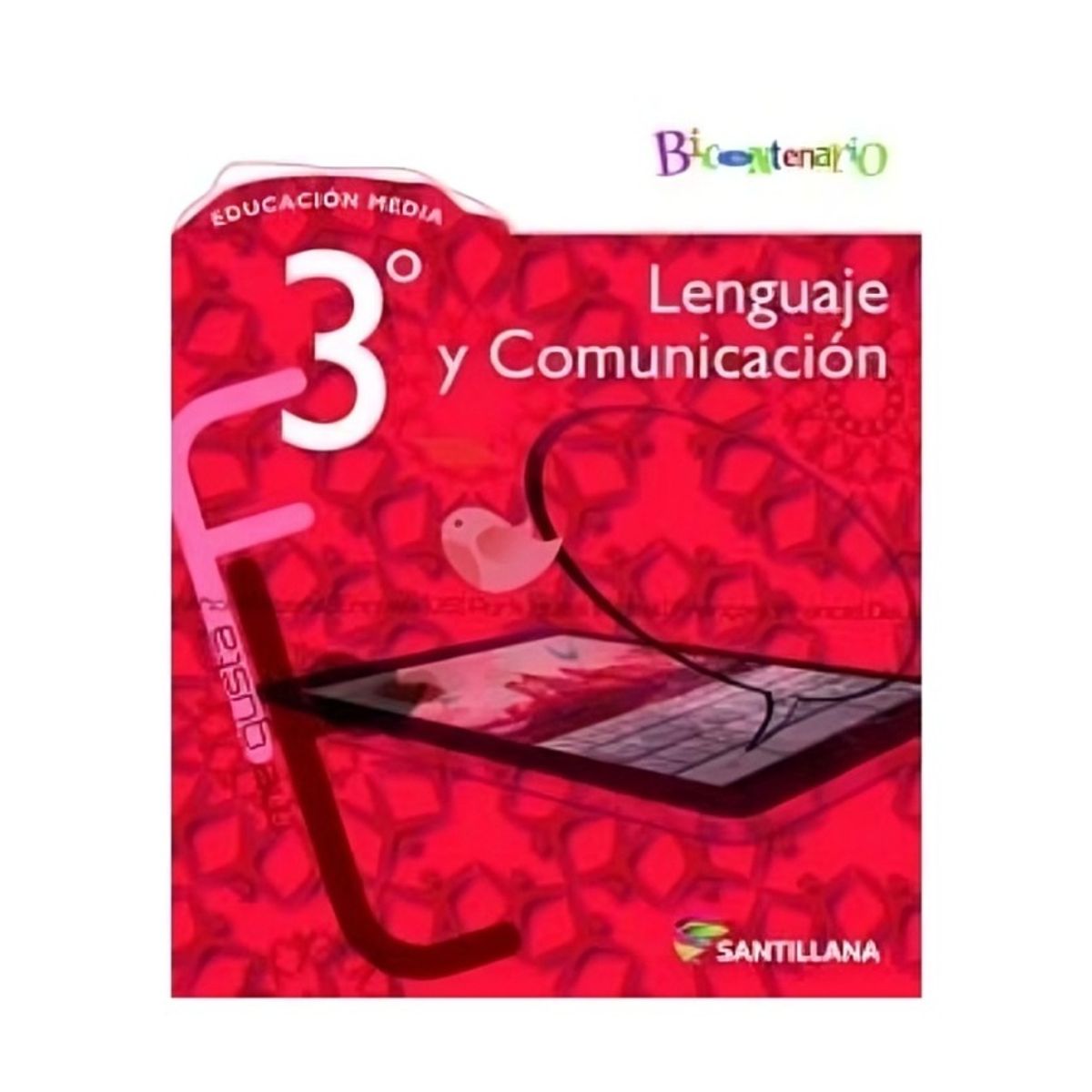 TOP10BOOKS - TEXTO LENGUAJE Y COMUNICACION 3º MEDIO / SANTILLANA / SANTILLANA