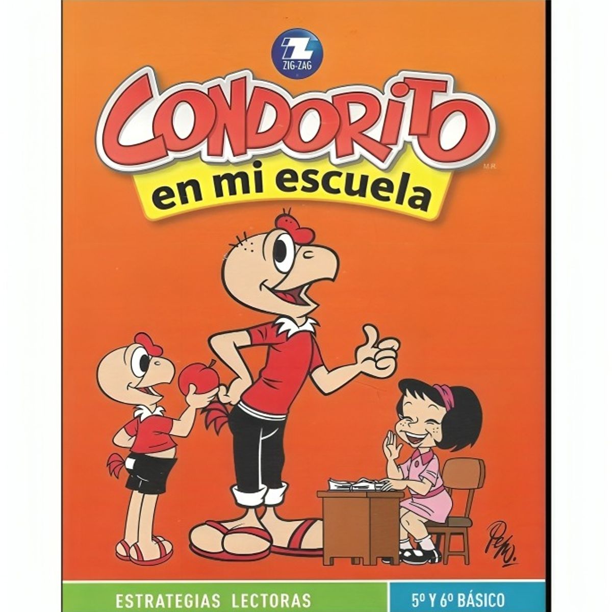 TOP10BOOKS - TEXTO Condorito En Mi Escuela. Estrategias Lectoras 5 Y 6 Básico