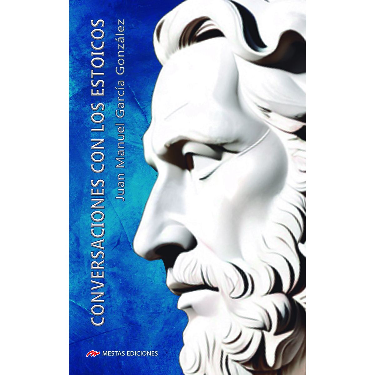 MESTAS EDICIONES - Conversaciones Con Los Estoicos