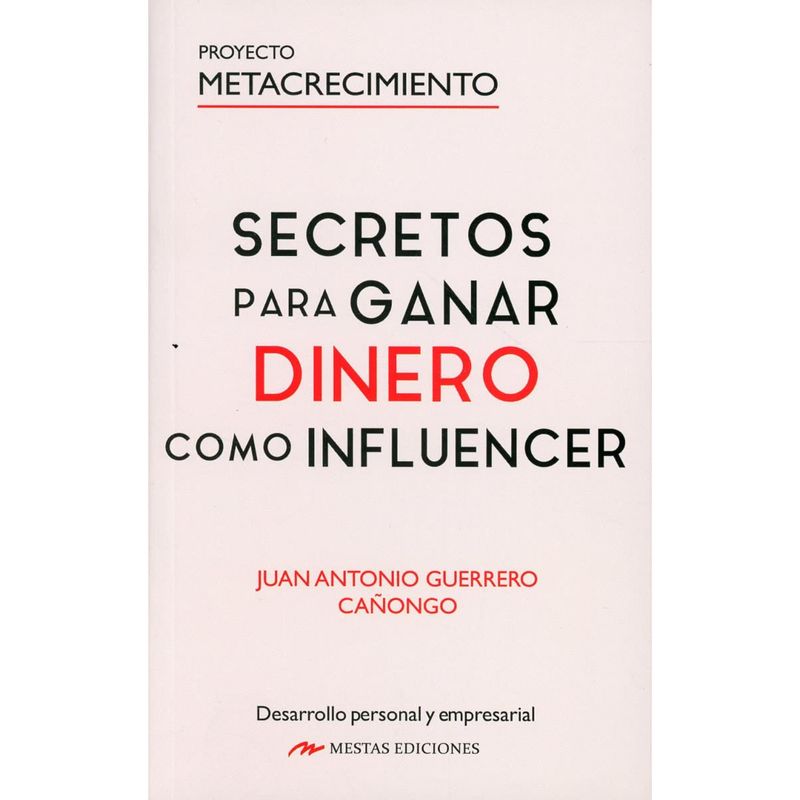 MESTAS EDICIONES - Secretos Para Ganar Dinero Influencer
