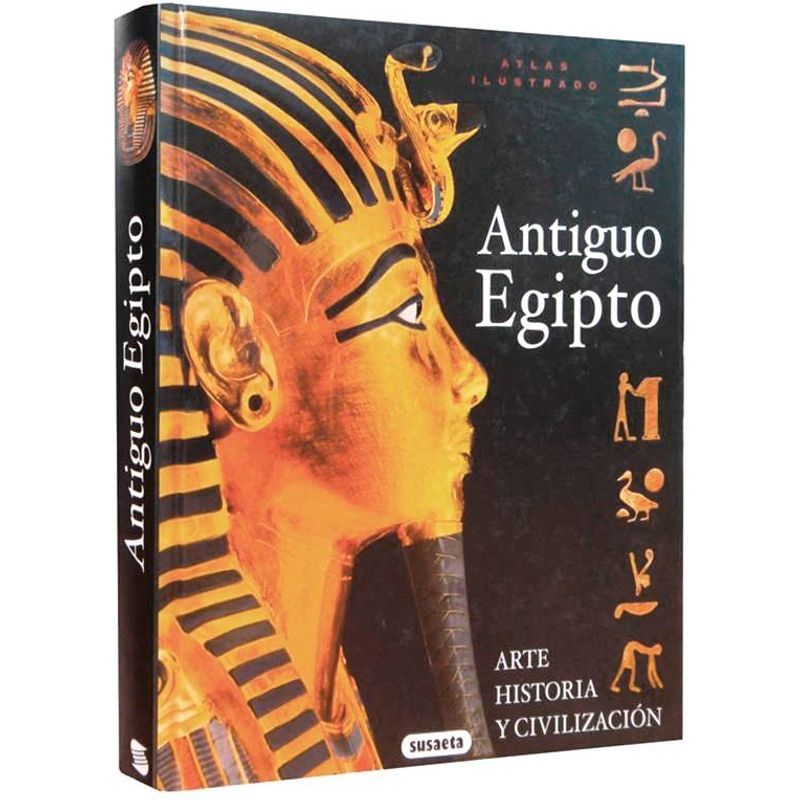 SUSAETA - Atlas ilustrado Antiguo Egipto Arte historia y civilización