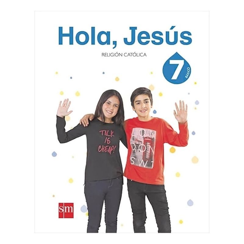 TOP10BOOKS - TEXTO RELIGIÓN 7 - HOLA JESUS / EDICIONES SM / EDICIONES SM