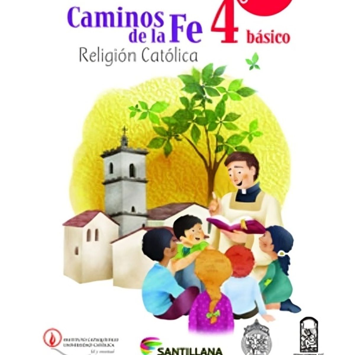 TOP10BOOKS - TEXTO Caminos De La Fe 4 Básico - Santillana