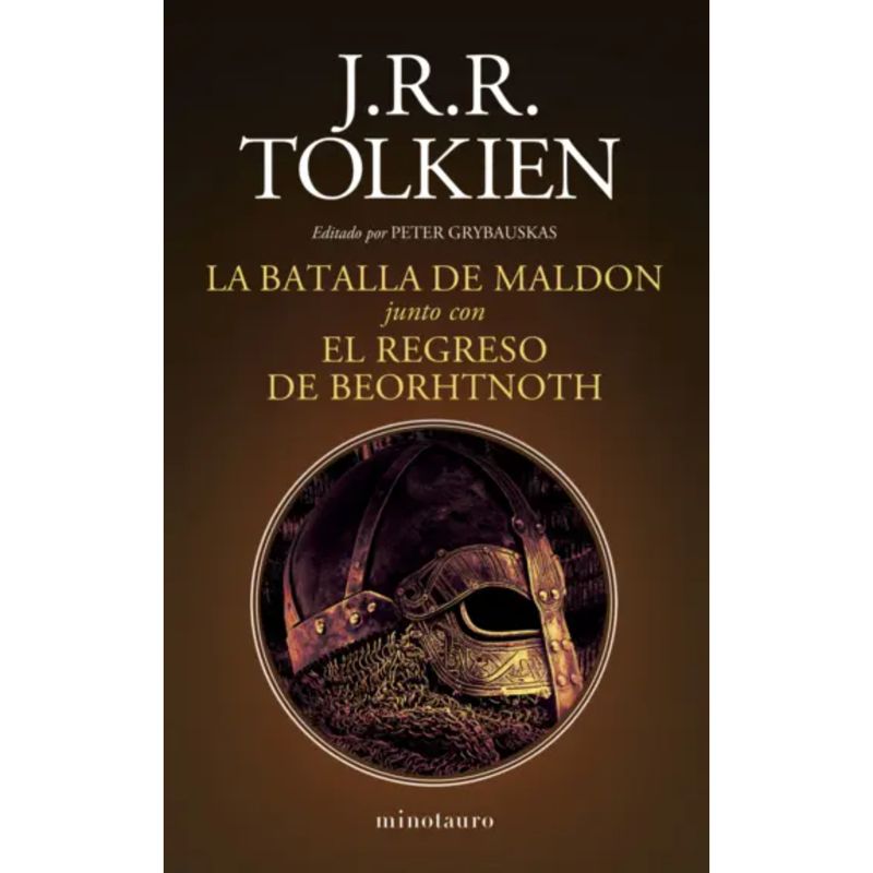 EDICIONES MINOTAURO - La Batalla De Maldon Y El Regreso De Beorhtnoth