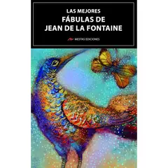 MESTAS EDICIONES - Las Mejores Fábulas De Jean De La Fontaine