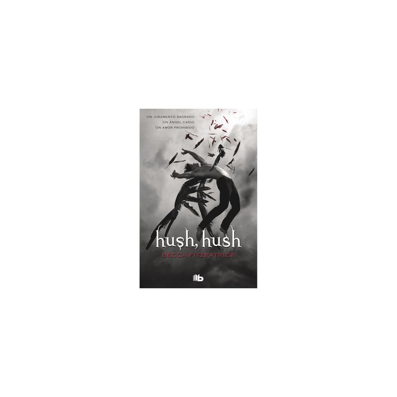 ALFAGUARA - Hush, Hush (Hush Hush N°1)