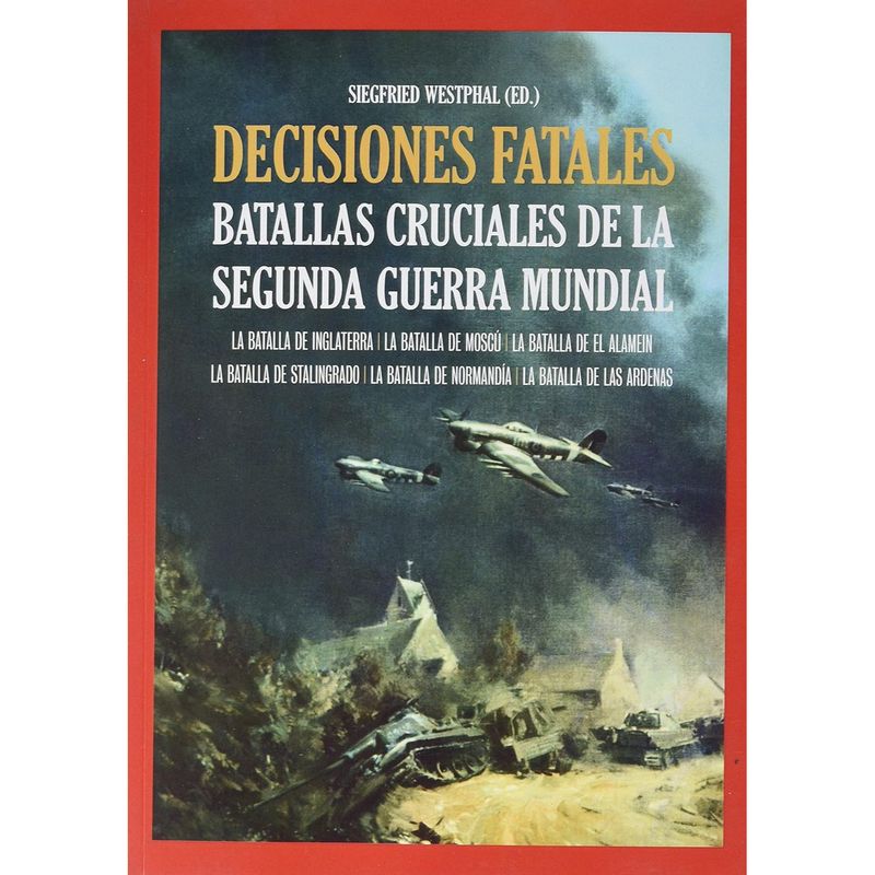 RETAILEXPRESS - Desiciones Fatales De La Segunda Guerra Mundial
