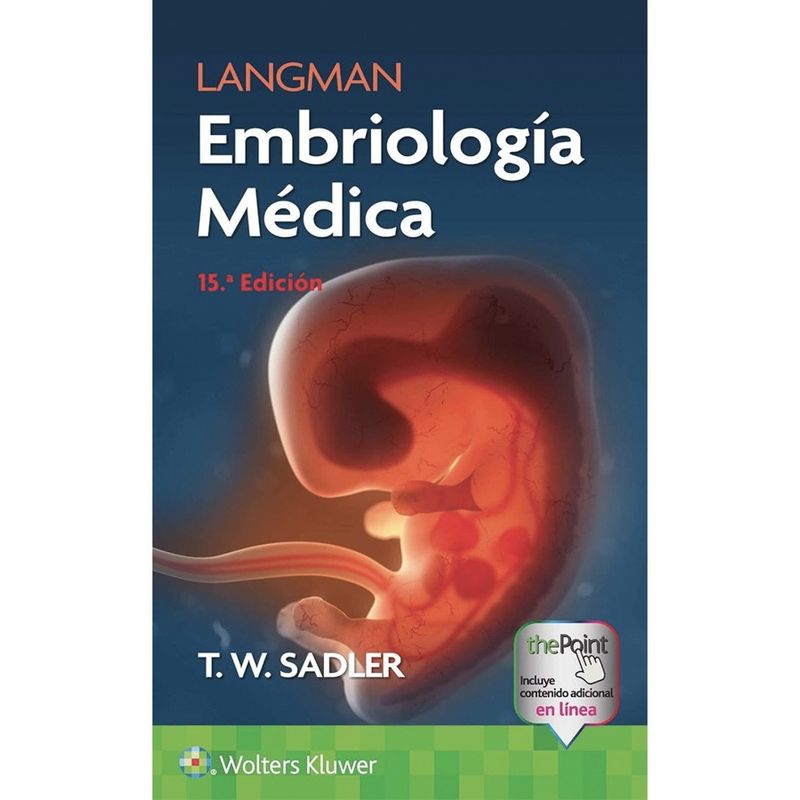EDITORIAL MEDITERRANEO - Libro Langman. Embriologia Medica 15Ed.