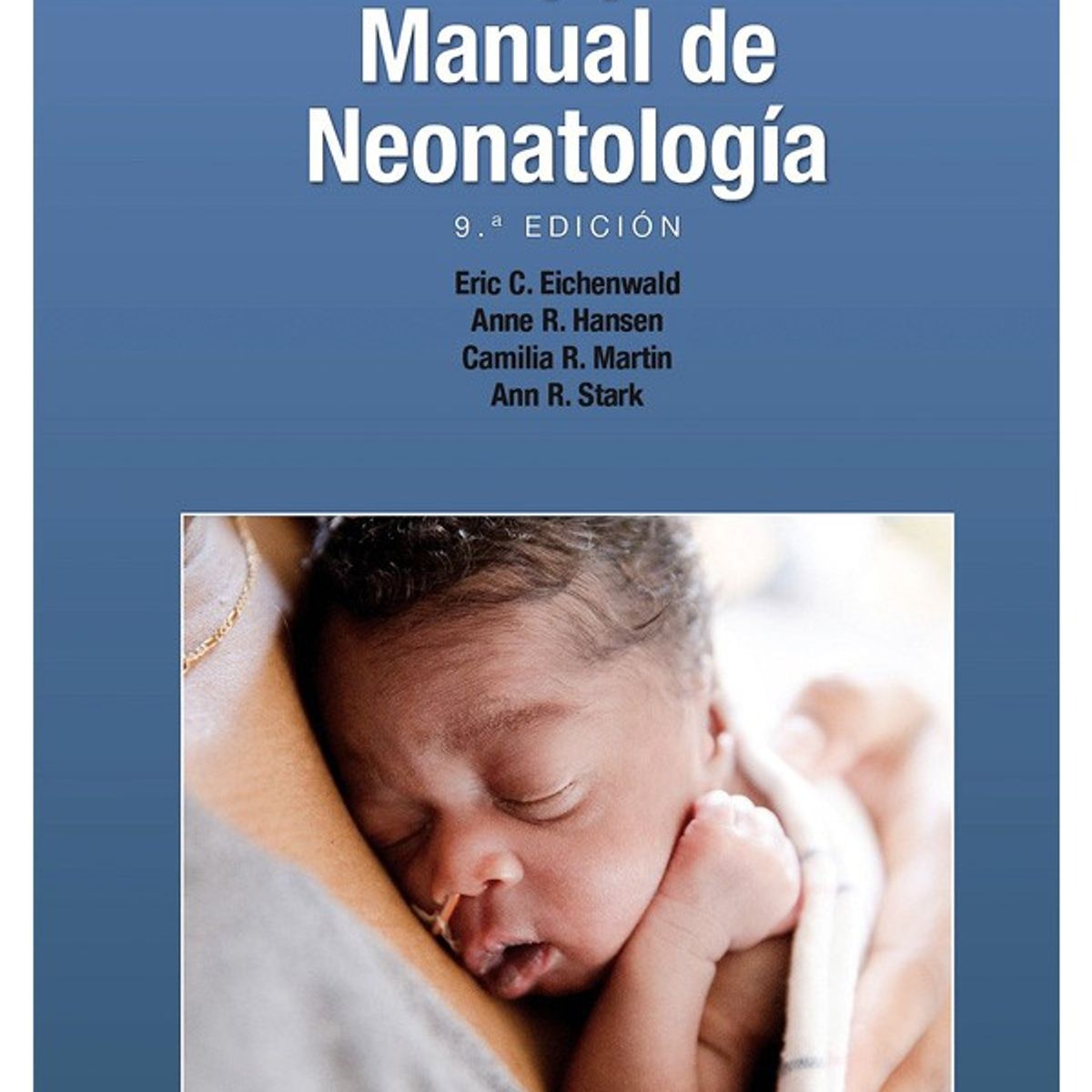 EDITORIAL MEDITERRANEO - Libro Manual De Neonatologia 9 Ed