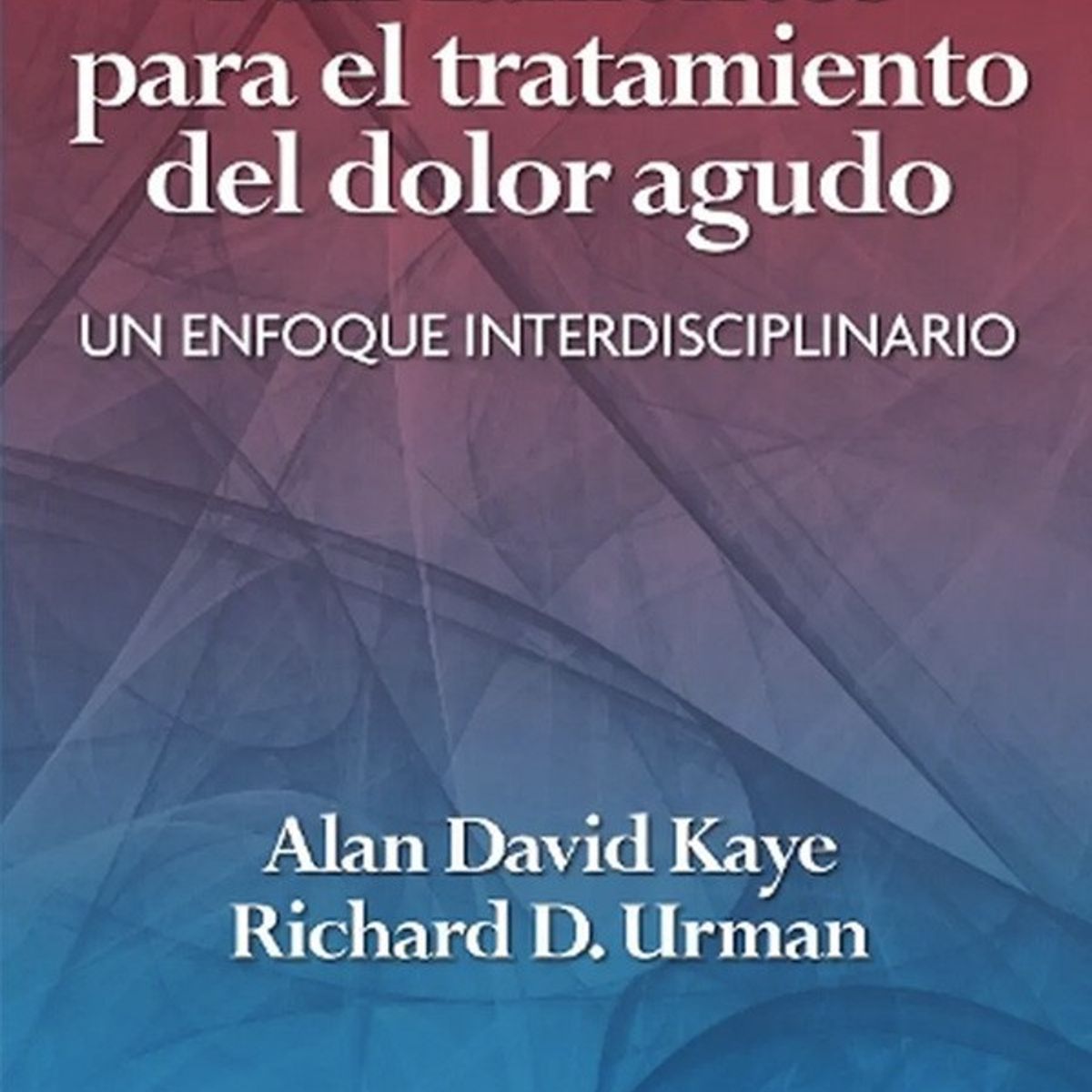 EDITORIAL MEDITERRANEO - Libro Fundamentos Para El Tratamiento Del Dolor Ag