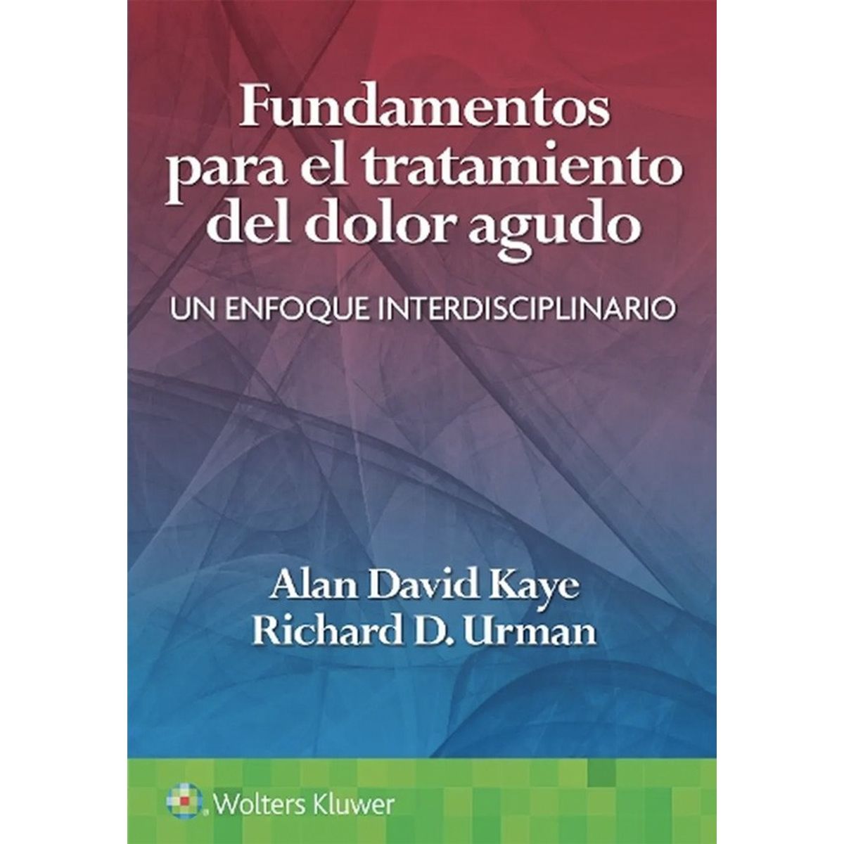 EDITORIAL MEDITERRANEO - Libro Fundamentos Para El Tratamiento Del Dolor Ag