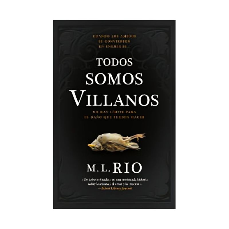 TOP10BOOKS - LIBRO TODOS SOMOS VILLANOS / M.L. RIO / EDICIONES URANO