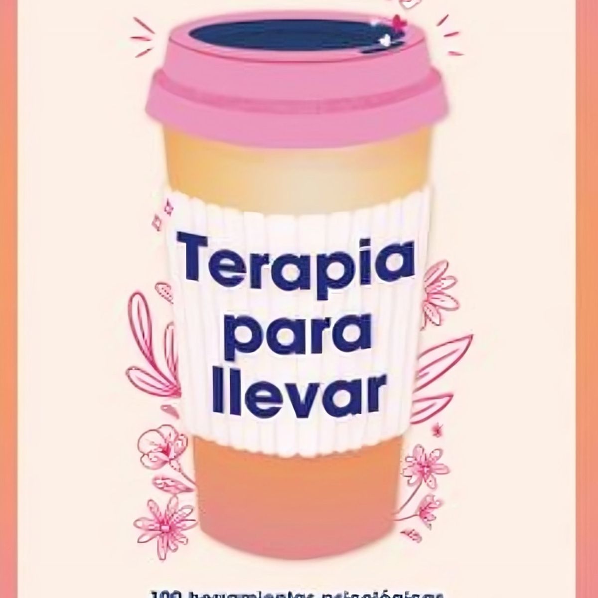 TOP10BOOKS - LIBRO Terapia Para Llevar - Terapia Para Llevar