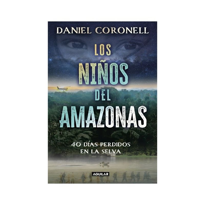 TOP10BOOKS - LIBRO LOS NIÑOS DEL AMAZONAS / DANIEL CORONELL / AGUILAR