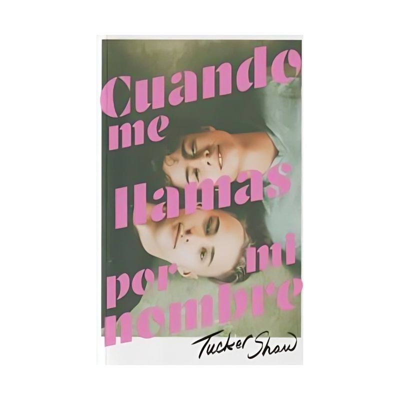TOP10BOOKS - LIBRO CUANDO ME LLAMAS POR MI NOMBRE / TUCKER SHAW / EDICIONES URANO