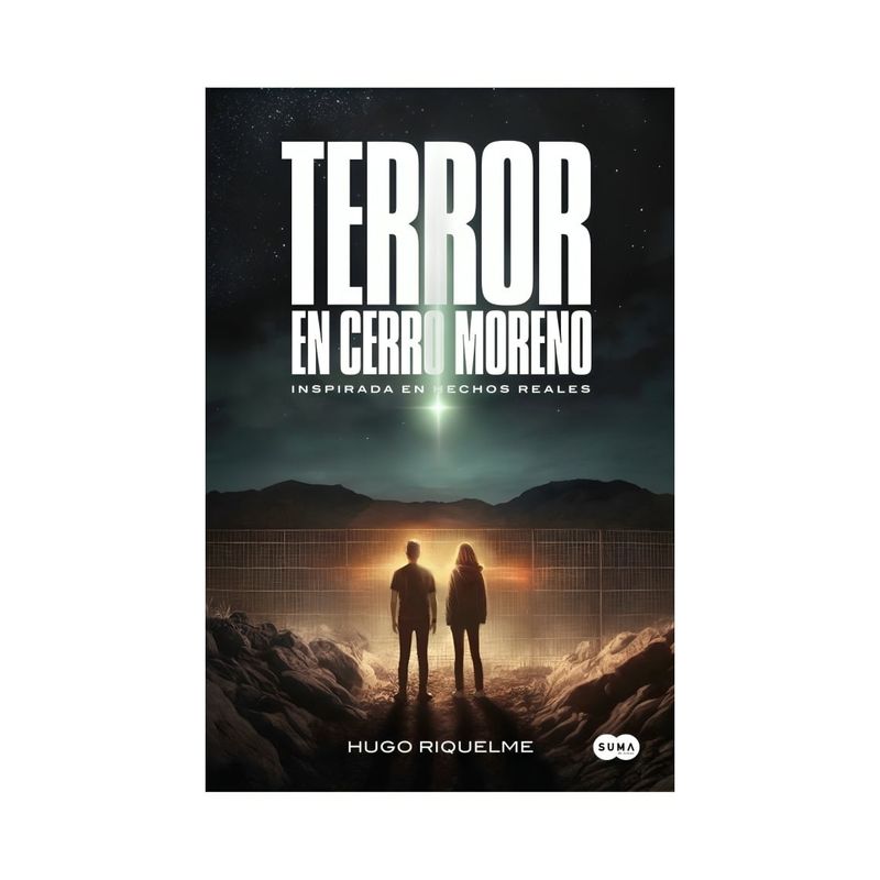 TOP10BOOKS - LIBRO TERROR EN CERRO MORENO / HUGO RIQUELME BECERRA / SUMA DE LETRAS
