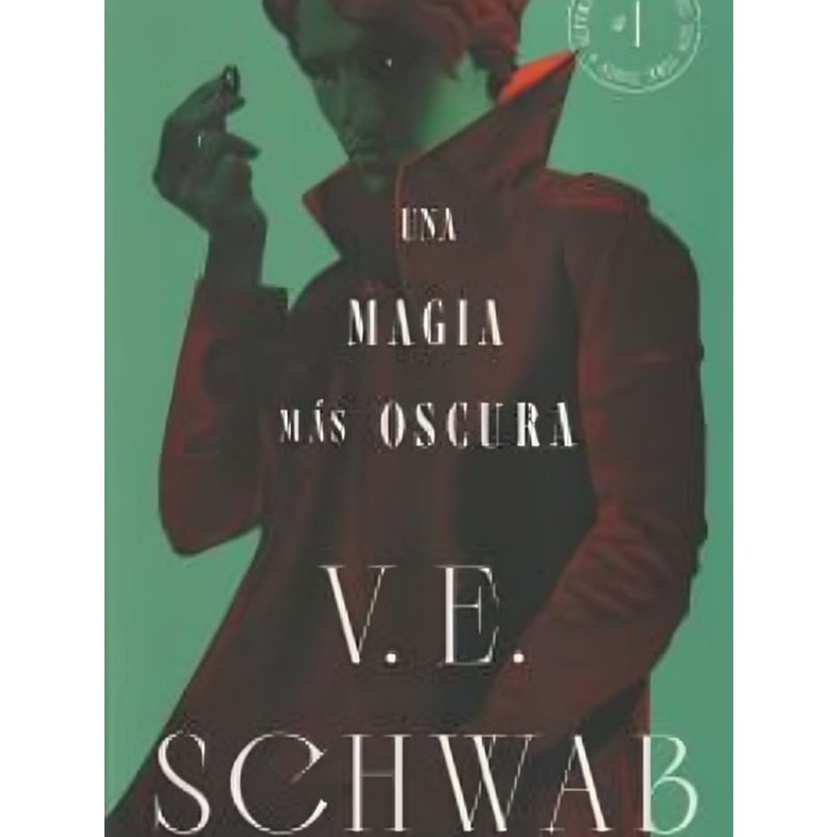 TOP10BOOKS - LIBRO Una Magia Más Oscura. Libro 1 - Una Magia Más Oscura. Libro 1