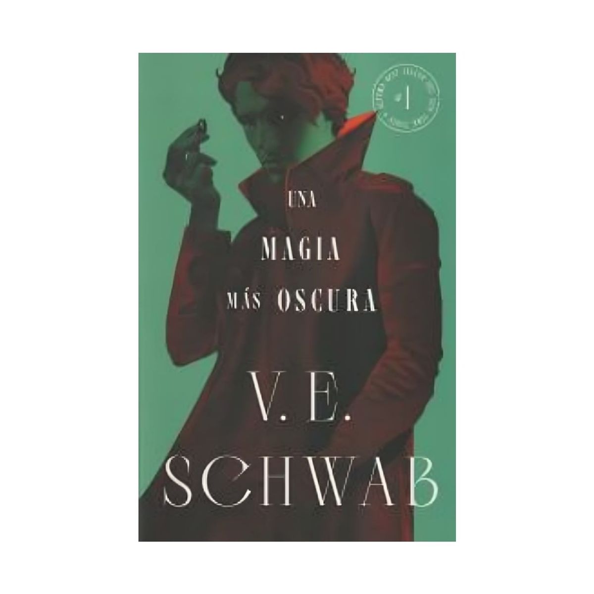 TOP10BOOKS - LIBRO Una Magia Más Oscura. Libro 1 - Una Magia Más Oscura. Libro 1