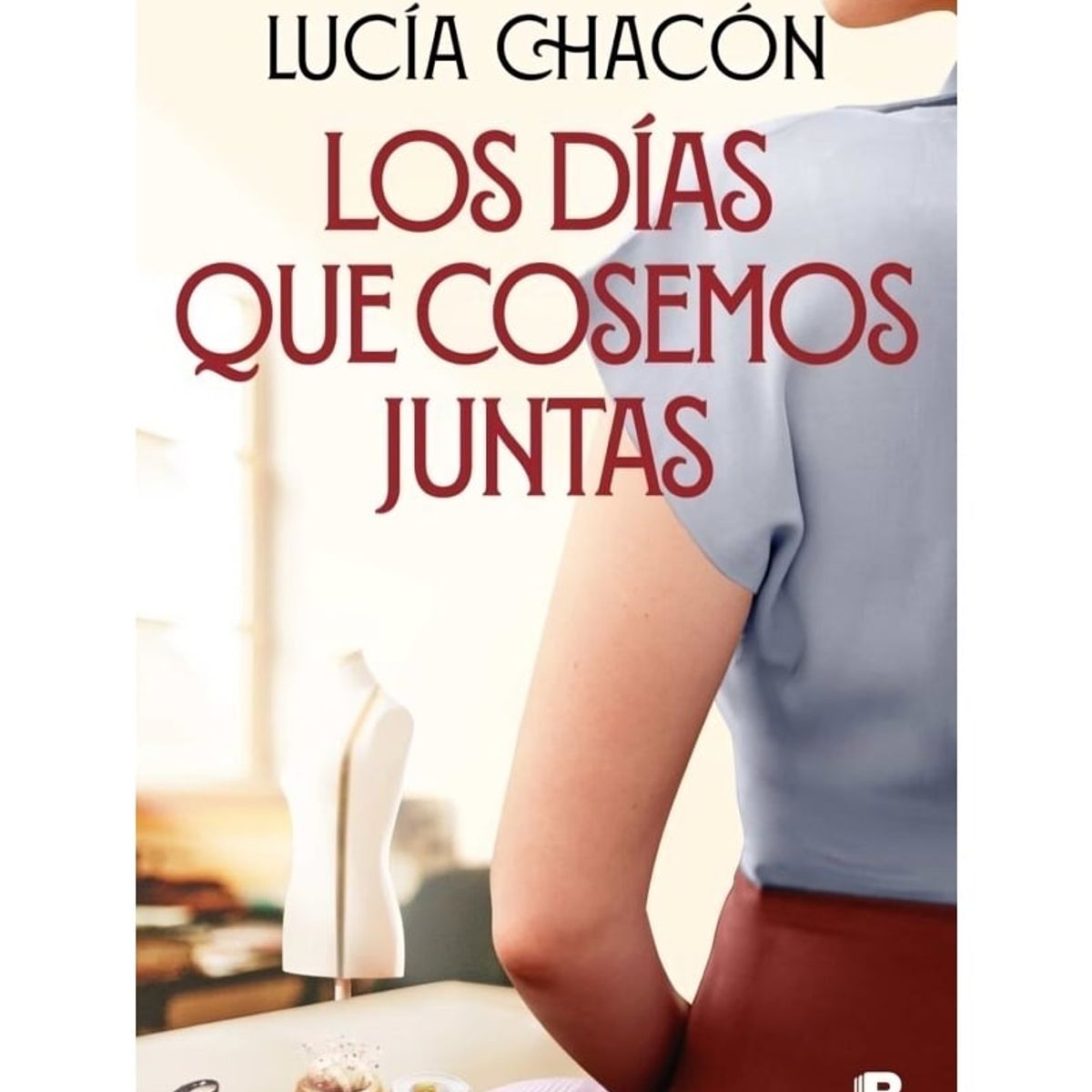 TOP10BOOKS - LIBRO Los Dias Que Cosemos Juntas - Los Dias Que Cosemos Juntas