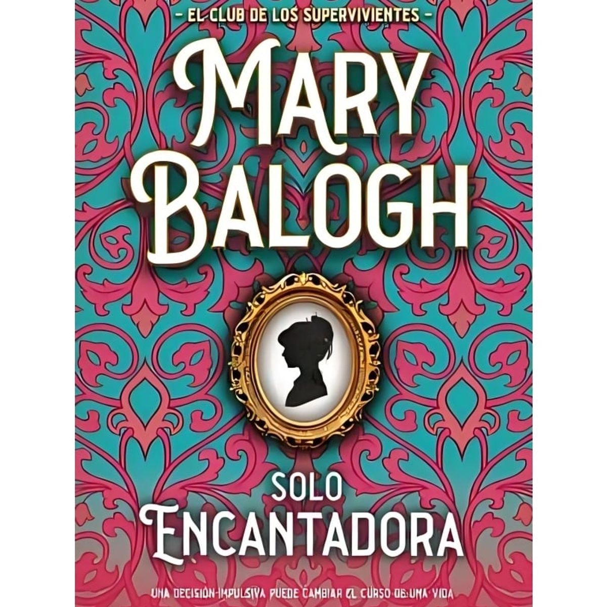 TOP10BOOKS - LIBRO Solo Encantadora - Solo Encantadora
